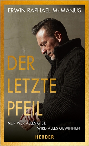 Der letzte Pfeil von McManus,  Erwin Raphael, Rendel,  Christian