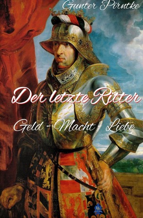 Der letzte Ritter von Pirntke,  Gunter