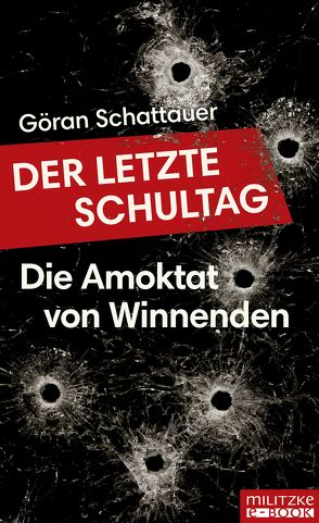 Der letzte Schultag von Schattauer,  Göran