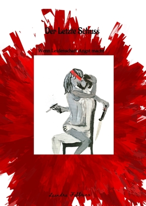 Der Letzte Schuss von Fabbrino,  Leandra