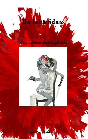 Der Letzte Schuss von Fabbrino,  Leandra