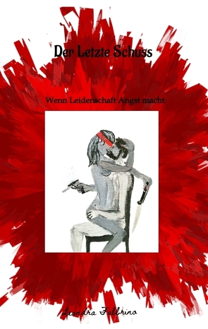 Der Letzte Schuss von Fabbrino,  Leandra