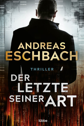 Der Letzte seiner Art von Eschbach,  Andreas