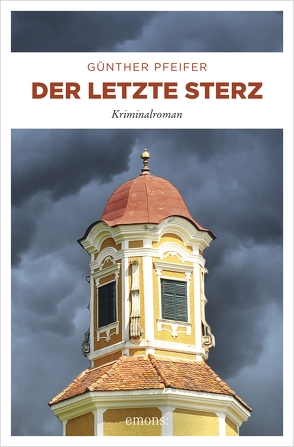 Der letzte Sterz von Pfeifer,  Günther