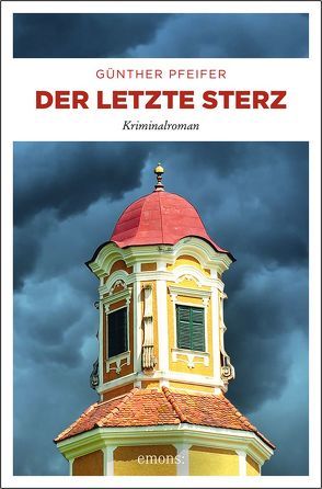 Der letzte Sterz von Pfeifer,  Günther