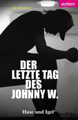 Der letzte Tag des Johnny W. von Schubert,  Ulli