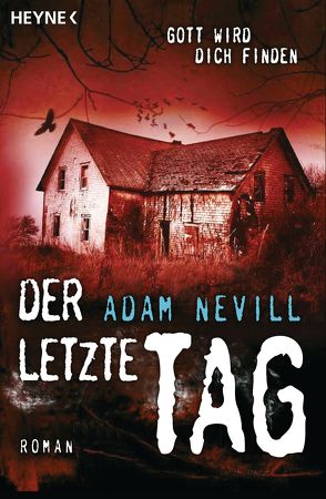 Der letzte Tag von Gutberlet,  Ronald, Nevill,  Adam