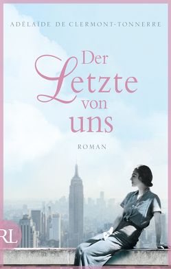 Der Letzte von uns von Clermont-Tonnerre,  Adélaïde de, Thoma,  Amelie