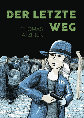 Der letzte Weg von Fatzinek,  Thomas