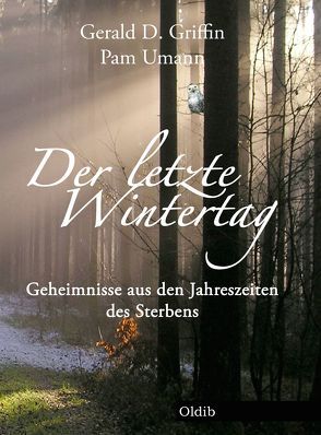 Der letzte Wintertag von Griffin,  Gerald D., Umann,  Pam