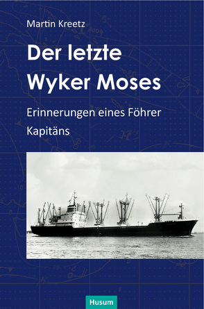 Der letzte Wyker Moses von Kreetz,  Martin