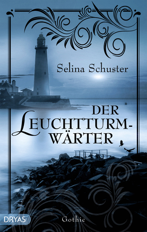Der Leuchtturmwärter von Schuster,  Selina