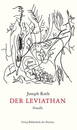 Der Leviathan von Musil,  Jonas, Roth,  Joseph