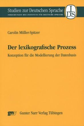 Der lexikografische Prozess von Müller-Spitzer,  Carolin