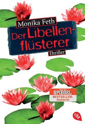 Der Libellenflüsterer von Feth,  Monika