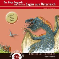 Der liebe Augustin und 16 weitere Sagen aus Österreich von Hofbauer,  Friedl, Nousis,  Yorgos, Perman,  Lukas