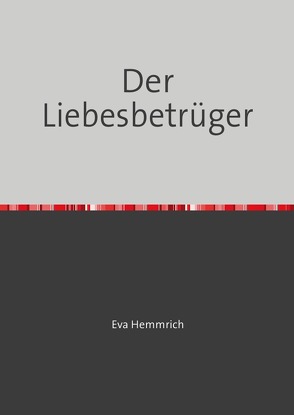 Der Liebesbetrüger von Hemmrich,  Eva