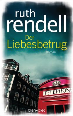 Der Liebesbetrug von Rendell,  Ruth, Walter,  Cornelia C.