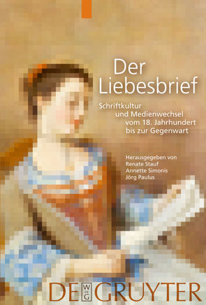 Der Liebesbrief von Paulus,  Jörg, Simonis,  Annette, Stauf,  Renate