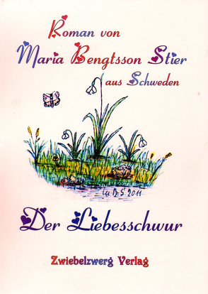 Der Liebesschwur von Bengtsson Stier,  Maria