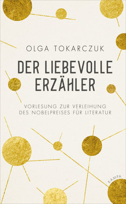 Der liebevolle Erzähler von Palmes,  Lisa, Quinkenstein,  Lothar, Tokarczuk,  Olga