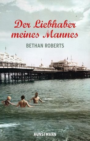 Der Liebhaber meines Mannes von Gravert,  Astrid, Roberts,  Bethan