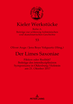 Der Limes Saxoniae von Auge,  Oliver, Volquartz,  Jens Boye