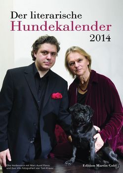 Der literarische Hundekalender 2014 von Brand,  Flinde, Körner,  Charlotte