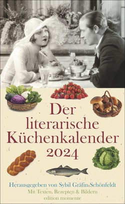 Der literarische Küchenkalender Wochenkalender 2024