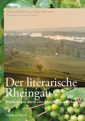 Der literarische Rheingau von Boehncke,  Heiner, Sarkowicz,  Hans, Seeling,  Christian