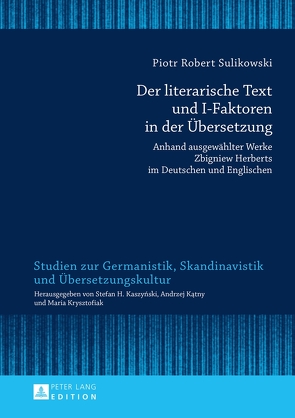 Der literarische Text und I-Faktoren in der Übersetzung von Sulikowski,  Piotr