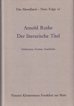 Der literarische Titel von Rothe,  Arnold