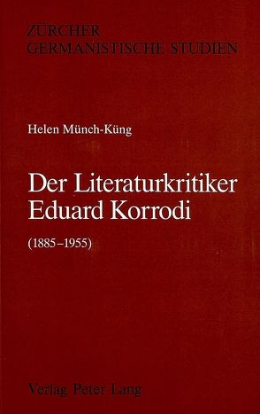 Der Literaturkritiker Eduard Korrodi (1885-1955)