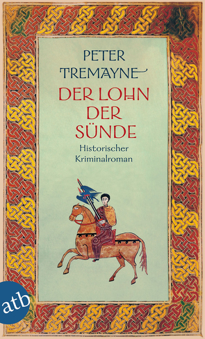 Der Lohn der Sünde von Brandstädter,  Irmhild, Brandstädter,  Otto, Tremayne,  Peter