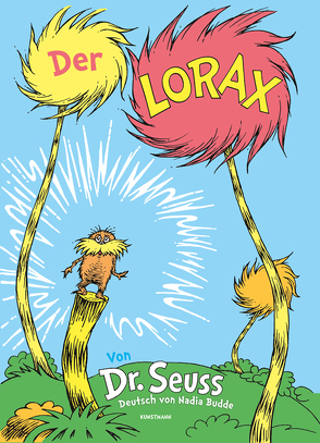 Der Lorax von Budde,  Nadia, Dr. Seuss