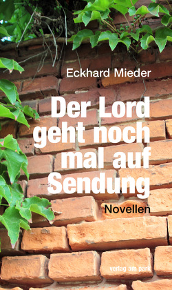 Der Lord geht noch mal auf Sendung von Mieder,  Eckhard