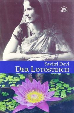 Der Lotosteich von Fürst,  Jochen, Mukherji,  Savitri Devi