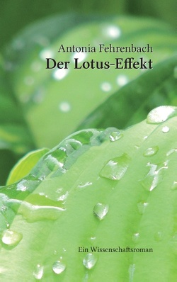 Der Lotus-Effekt von Fehrenbach,  Antonia