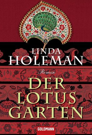 Der Lotusgarten von Holeman,  Linda, Köpfer,  Monika