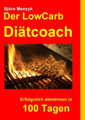 Der LowCarb Diätcoach von Menzyk,  Björn