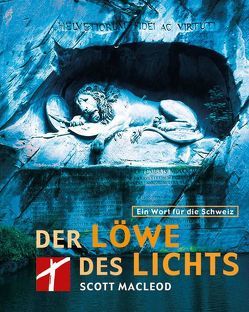 Der Löwe des Lichts von MacLeod,  Scott