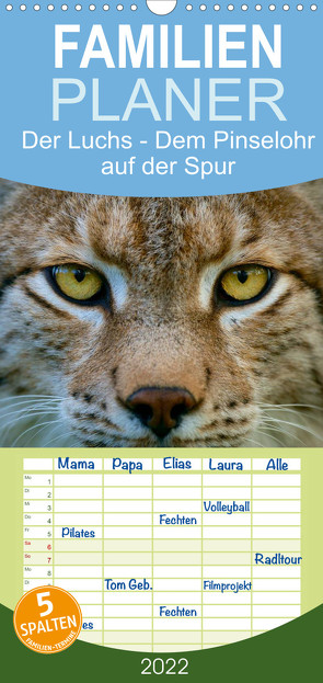 Der Luchs – Dem Pinselohr auf der Spur – Familienplaner hoch (Wandkalender 2022 , 21 cm x 45 cm, hoch) von Rosengarten,  Stefan