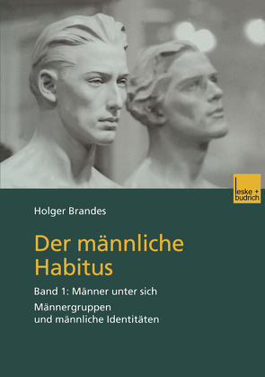 Der männliche Habitus von Brandes,  Holger