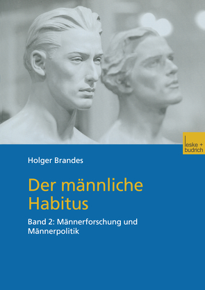 Der männliche Habitus von Brandes,  Holger