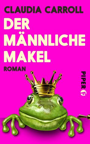 Der männliche Makel von Carroll,  Claudia, Dufner,  Karin