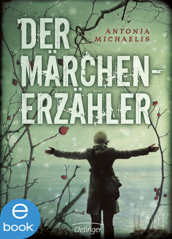 Der Märchenerzähler von Michaelis,  Antonia