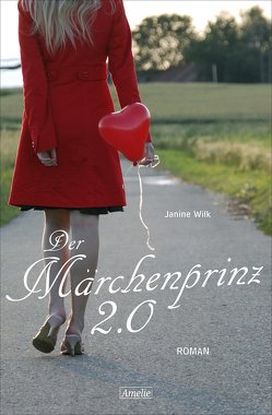 Der Märchenprinz 2.0 von Wilk,  Janine