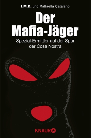 Der Mafia-Jäger von Catalano,  Raffaella, D.,  I. M., Hausmann,  Friederike, Kaiser,  Petra