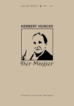 Der Magier von Foye,  Raymond, Huncke,  Herbert, Pouget,  Judith