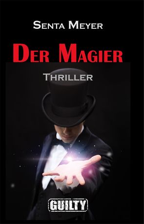 Der Magier von Meyer,  Senta